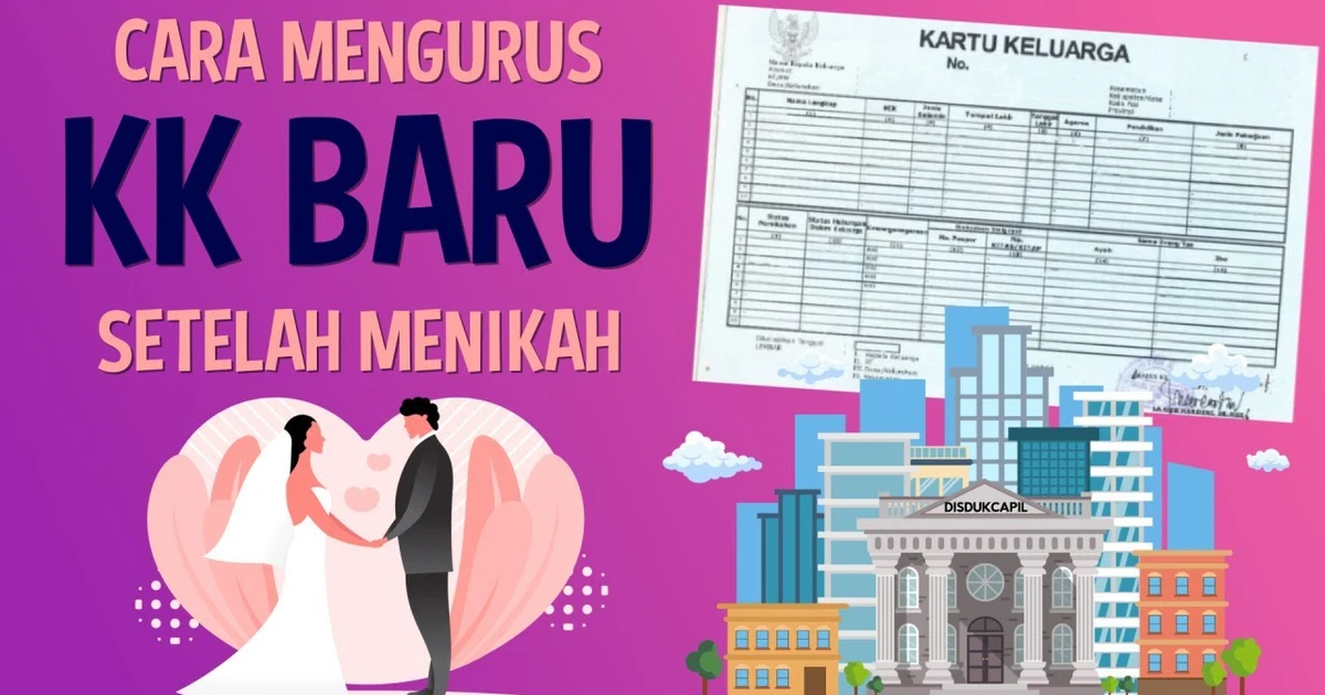 Gak Perlu Antre, Cara Buat Kartu Keluarga Baru Setelah Menikah di Bekasi